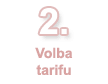 2.Volba tarifu